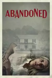 LK21 Nonton Abandoned (2022) Film Subtitle Indonesia Streaming Movie Download Gratis Online