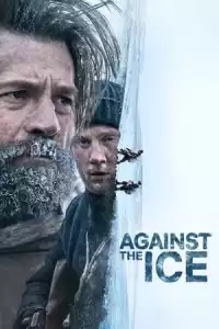 LK21 Nonton Against the Ice (2022) Film Subtitle Indonesia Streaming Movie Download Gratis Online