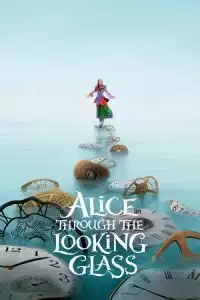 LK21 Nonton Alice Through the Looking Glass (2016) Film Subtitle Indonesia Streaming Movie Download Gratis Online