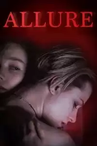 LK21 Nonton Allure (2017) Film Subtitle Indonesia Streaming Movie Download Gratis Online