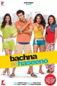 Bachna Ae Haseeno (2008)