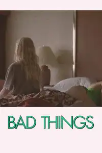 Bad Things (2023)