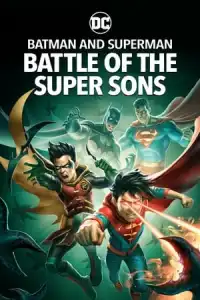 LK21 Nonton Batman and Superman: Battle of the Super Sons (2022) Film Subtitle Indonesia Streaming Movie Download Gratis Online