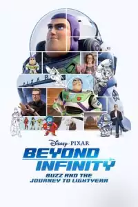 Beyond Infinity: Buzz and the Journey to Lightyear (2022)