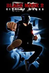 LK21 Nonton Black Mask 2: City of Masks (2002) Film Subtitle Indonesia Streaming Movie Download Gratis Online