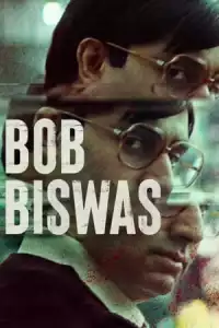 LK21 Nonton Bob Biswas (2021) Film Subtitle Indonesia Streaming Movie Download Gratis Online