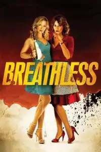 LK21 Nonton Breathless (2012) Film Subtitle Indonesia Streaming Movie Download Gratis Online