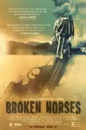 LK21 Nonton Broken Horses (2015) Film Subtitle Indonesia Streaming Movie Download Gratis Online