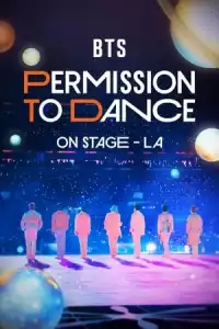 BTS: Permission to Dance on Stage  LA (2022)
