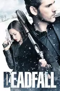 LK21 Nonton Deadfall (2012) Film Subtitle Indonesia Streaming Movie Download Gratis Online