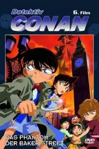 Detective Conan: The Phantom of Baker Street (Meitantei Conan: Beka Sutorito no borei) (2002)