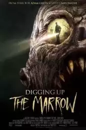 LK21 Nonton Digging Up the Marrow (2014) Film Subtitle Indonesia Streaming Movie Download Gratis Online