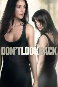 LK21 Nonton Don't Look Back (Ne te retourne pas) (2009) Film Subtitle Indonesia Streaming Movie Download Gratis Online