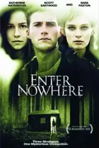 Enter Nowhere (2011)