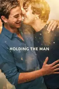 LK21 Nonton Holding the Man (2015) Film Subtitle Indonesia Streaming Movie Download Gratis Online