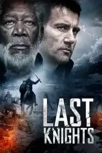 LK21 Nonton Last Knights (2015) Film Subtitle Indonesia Streaming Movie Download Gratis Online