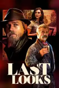 LK21 Nonton Last Looks (2021) Film Subtitle Indonesia Streaming Movie Download Gratis Online