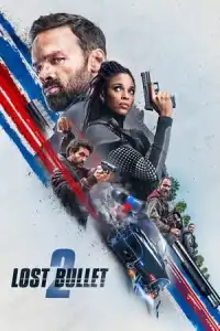 LK21 Nonton Lost Bullet 2: Back for More (2022) Film Subtitle Indonesia Streaming Movie Download Gratis Online