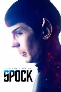 LK21 Nonton For the Love of Spock (2016) Film Subtitle Indonesia Streaming Movie Download Gratis Online