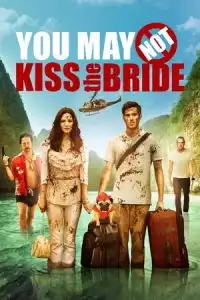 LK21 Nonton You May Not Kiss the Bride (2011) Film Subtitle Indonesia Streaming Movie Download Gratis Online