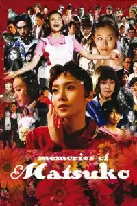 Memories of Matsuko (Kiraware Matsuko no issho) (2006)