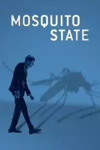 LK21 Nonton Mosquito State (2020) Film Subtitle Indonesia Streaming Movie Download Gratis Online