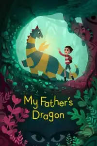 LK21 Nonton My Father's Dragon (2022) Film Subtitle Indonesia Streaming Movie Download Gratis Online