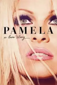 Pamela: A Love Story (2023)