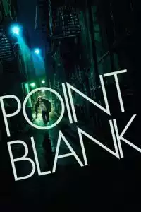 Point Blank (A bout portant) (2010)