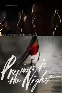 LK21 Nonton Precious Is the Night (2020) Film Subtitle Indonesia Streaming Movie Download Gratis Online