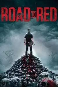 LK21 Nonton Road to Red (2020) Film Subtitle Indonesia Streaming Movie Download Gratis Online