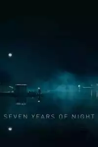 LK21 Nonton Seven Years of Night (2018) Film Subtitle Indonesia Streaming Movie Download Gratis Online