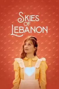 Skies of Lebanon (Sous le ciel d'Alice) (2021)
