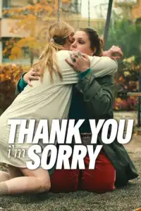 Thank You, I'm Sorry (Tack och forlt) (2023)