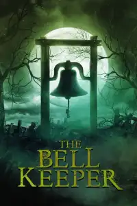 LK21 Nonton The Bell Keeper (2023) Film Subtitle Indonesia Streaming Movie Download Gratis Online