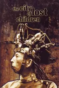 The City of Lost Children (La cite des enfants perdus) (1995)