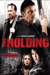 LK21 Nonton The Holding (2011) Film Subtitle Indonesia Streaming Movie Download Gratis Online