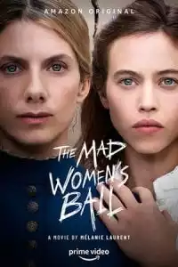 LK21 Nonton The Mad Women's Ball (2021) Film Subtitle Indonesia Streaming Movie Download Gratis Online