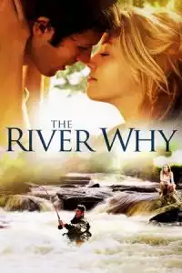 LK21 Nonton The River Why (2010) Film Subtitle Indonesia Streaming Movie Download Gratis Online