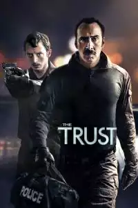 LK21 Nonton The Trust (2016) Film Subtitle Indonesia Streaming Movie Download Gratis Online