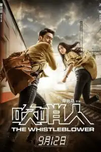 LK21 Nonton The Whistleblower (Chui shao ren) (2019) Film Subtitle Indonesia Streaming Movie Download Gratis Online