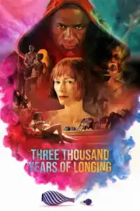 LK21 Nonton Three Thousand Years of Longing (2022) Film Subtitle Indonesia Streaming Movie Download Gratis Online
