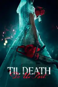 LK21 Nonton Til Death Do Us Part (2023) Film Subtitle Indonesia Streaming Movie Download Gratis Online