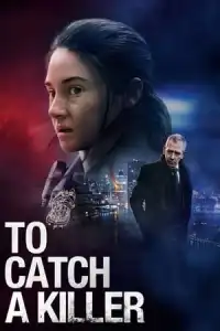 LK21 Nonton To Catch a Killer (2023) Film Subtitle Indonesia Streaming Movie Download Gratis Online