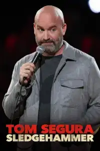 LK21 Nonton Tom Segura: Sledgehammer (2023) Film Subtitle Indonesia Streaming Movie Download Gratis Online