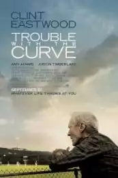 LK21 Nonton Trouble with the Curve (2012) Film Subtitle Indonesia Streaming Movie Download Gratis Online